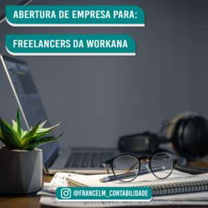Abertura de empresa (CNPJ) Para Freelancers da Workana: Como abrir?